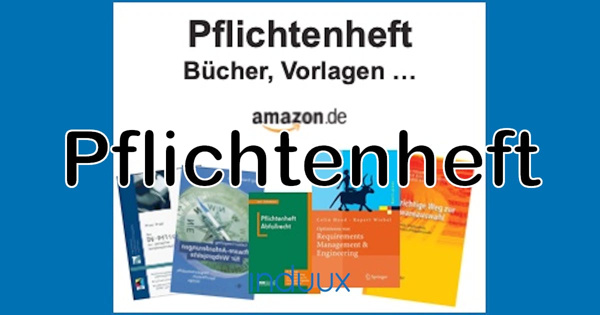 Pflichtenheft Zweck Inhalt Aufbau Induuxwiki Pflichtenheft Zweck Inhalt Aufbau Induuxwiki