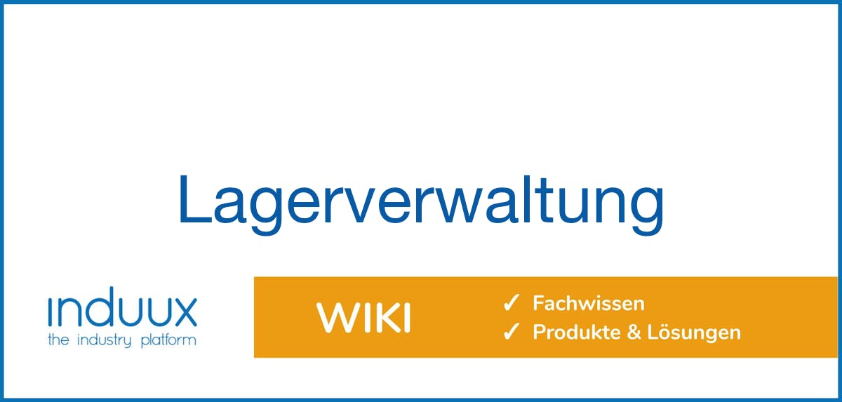 Lagerverwaltung: Anwendung, Vorteile, Softwares